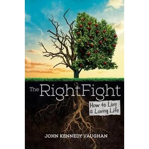 Right Fight | John Kennedy Vaughan (ISBN: 9781736923528)