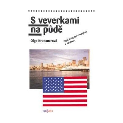 S veverkami na půdě Olga Krupauerová CZ
