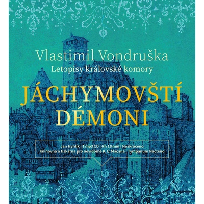 Jáchymovští démoni - Letopisy královské komory - Jan Hyhlík