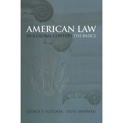 American Law in a Global Context | George P. Fletcher