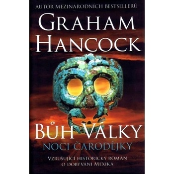 Bůh války - Noci čarodějky - Graham Hancock