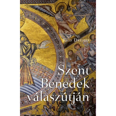 Szent Benedek válaszútján