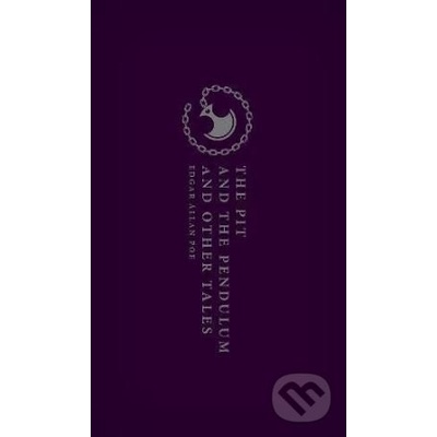 Pit and the Pendulum and Other Tales Poe Edgar AllanPevná vazba