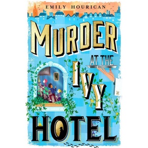 Murder at the Ivy Hotel | Emily Hourican (2026)
