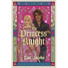 Princess Knight - Cait Jacobs