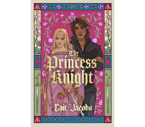 Princess Knight - Cait Jacobs