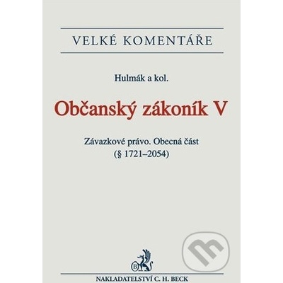 Občanský zákoník V. Závazkové právo Komentář