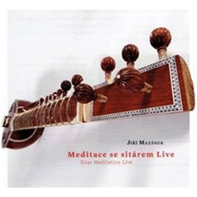Meditace se sitárem live - Mazánek Jiří
