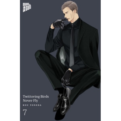 Manga Cult Twittering Birds Never Fly 7 | Verena Maser