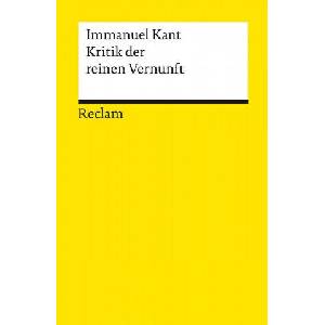Kritik der reinen Vernunft | Ingeborg Heidemann (ISBN: 9783150141274)