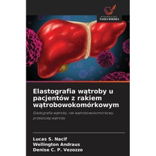 Elastografia watroby u pacjentów z rakiem watrobowokomórkowym