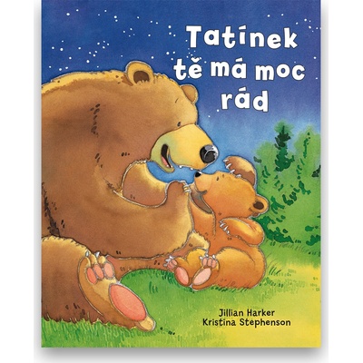 Tatínek tě má moc rád