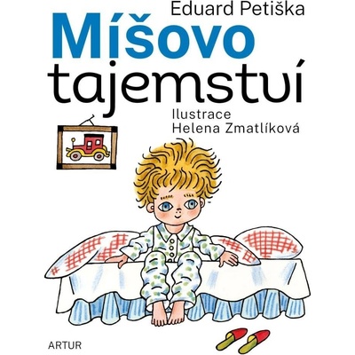 Míšovo tajemství - Eduard Petiška; Helena Zmatlíková