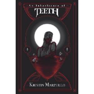 An Inheritance Of Teeth | Kristin Marzullo (ISBN: 9798895896464)