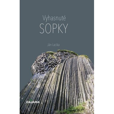 Vyhasnuté sopky - Ján Lacika – Hledejceny.cz