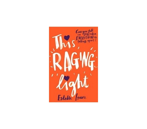 This Raging Light - Laure Estelle