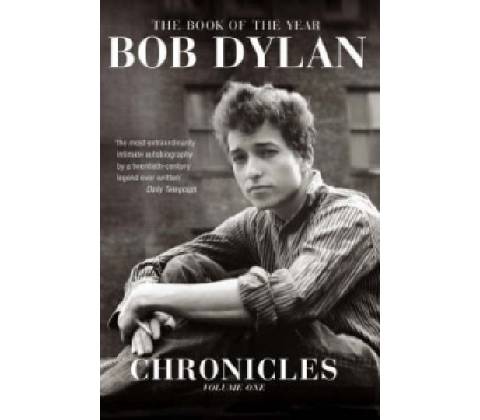 Chronicles - Bob Dylan