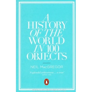 A History of the World in 100 Objects (2012)