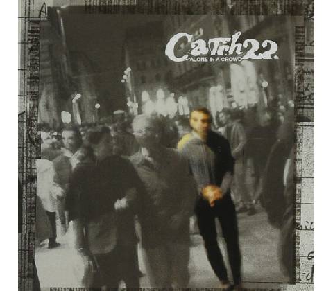 CATCH 22: ALONE IN THE CROWD LP