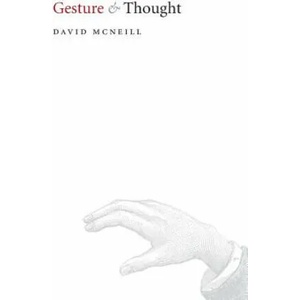 Gesture and Thought | David McNeill (ISBN: 9780226514635)