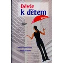 Děvče k dětem