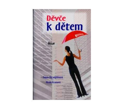 Děvče k dětem