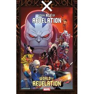 X MEN AGE OF REVELATION WORLD OF REVELAT (ISBN: 9781302968403)