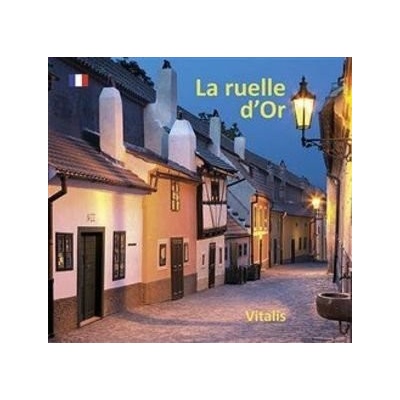 La ruelle d’Or - Harald Salfellner