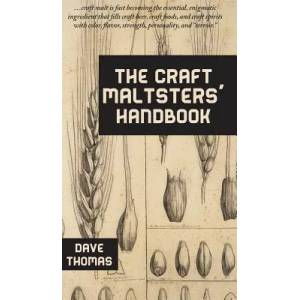 Craft Maltsters' Handbook | Dave Thomas (ISBN: 9780991043620)