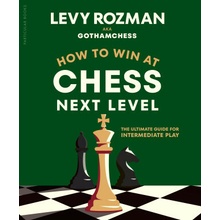 How to Win at Chess, Next Level