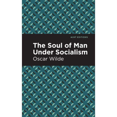 The Soul of Man Under Socialism