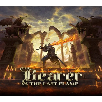 The Bearer & The Last Flame