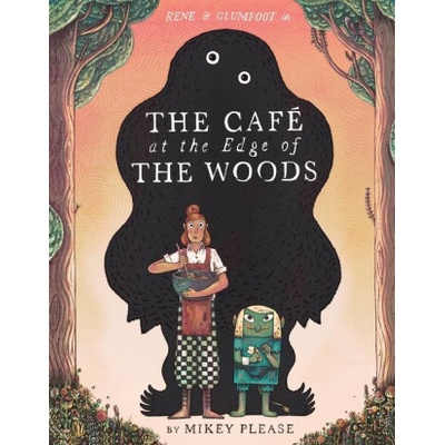 Café at the Edge of the Woods | Mikey Please