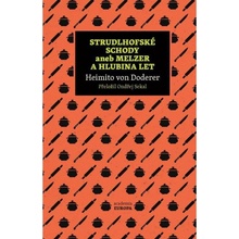 Strudlhofské schody aneb Melzer a hlubina let Středisko spol. činností AV ČR, v. v. i.