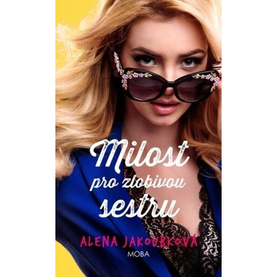 Milost pro zlobivou sestru - Alena Jakoubková