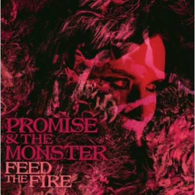 Feed the Fire Promise and the Monster