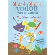Maluj vodou zas a znova Mám vodu rád