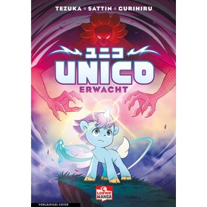 Unico erwacht 01 | Samuel Sattin, Gurihiru, Jan-Christoph Müller (ISBN: 9783743223202)