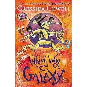 Which Way Round the Galaxy - Cressida Cowell