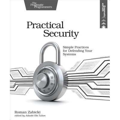 Practical Security Zabicki RomanPaperback