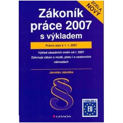 Zákoník práce 2007 - Jaroslav Jakubka