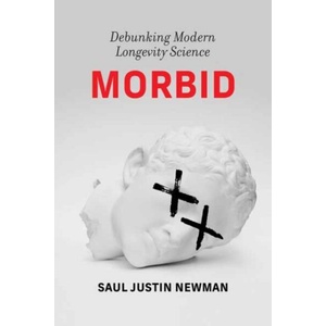 Morbid | NEWMAN SAUL JUSTIN (ISBN: 9780262052719)