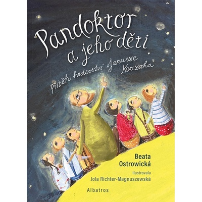 Pandoktor a jeho děti - Beata Ostrowická, Jola Richter-Magnuszewská