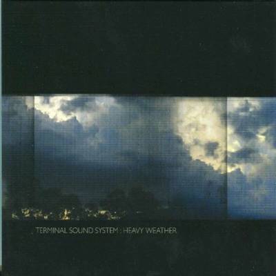 TERMINAL SOUND SYSTEM: HEAVY WEATHER LP
