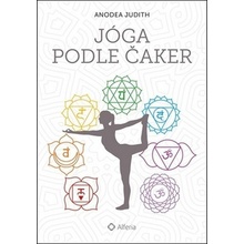 Jóga podle čaker - Anodea Judith