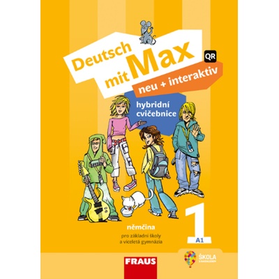 Deutsch mit Max neu + interaktiv 1 Hybridní cvičebnice - Jitka Staňková, Jana Tvrzníková