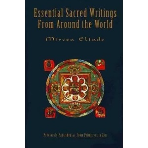 Essential Sacred Writings | Mircea Eliade (1991)