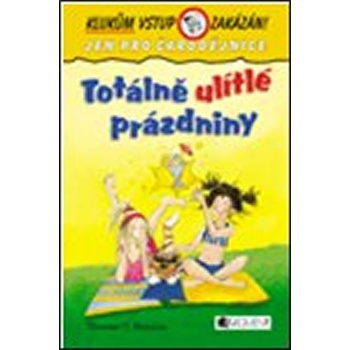 Totálně ulítlé prázdniny