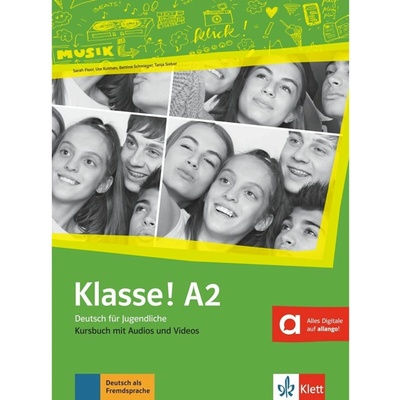 Klasse! A2. Kursbuch mit Audios und Videos online Schwieger Bettina Paperback