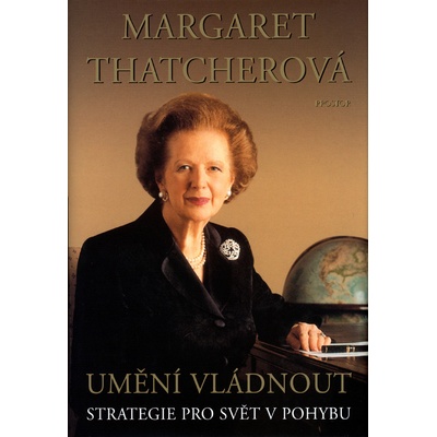 Umění vládnout - Margaret Thatcherová